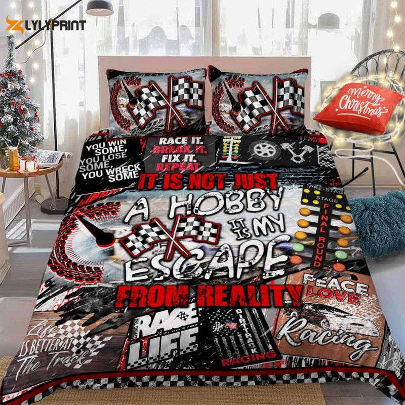 Dirt Track Racing Race It Break It Fix It Repeat It Is Not Just A Hobby It Is My Escape From Reality Quilt Bedding Set Dirt Track Racing Race It Break It Fix It Repeat It Is Not Just A Hobby It Is My Escape From Reality Quilt Bedding Set