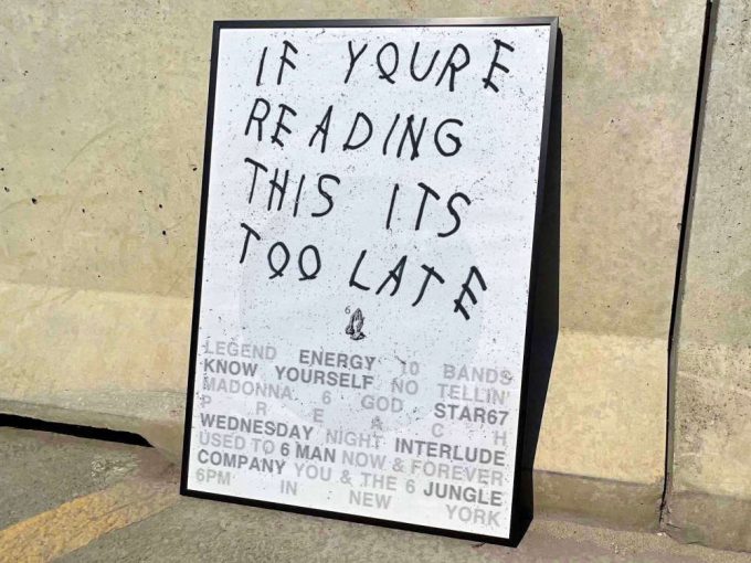 Drake “If you”re reading this it”s to late” / Album Cover Poster