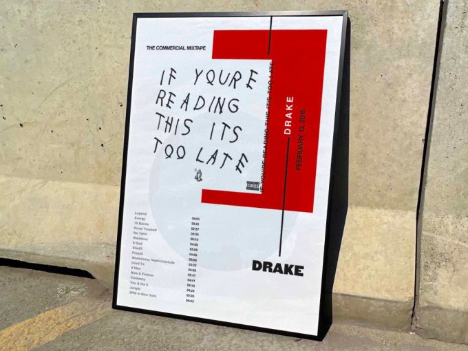 Drake  “If you”re reading this it”s to late” / Album Cover Poster