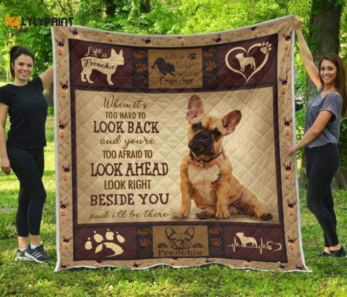 French Bulldog When You Left Me Awesome 3D Customized Quilt
