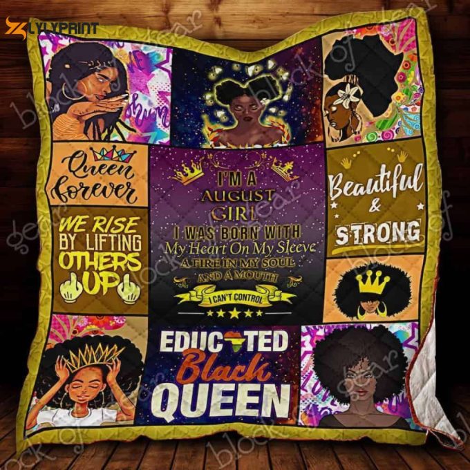 I Am A August Girl 3D Customized Quilt