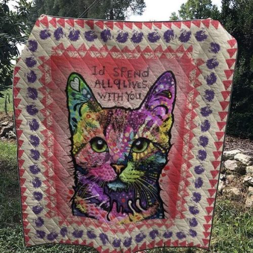 I D Spend All A Lives With You Cat 3D Customized Quilt