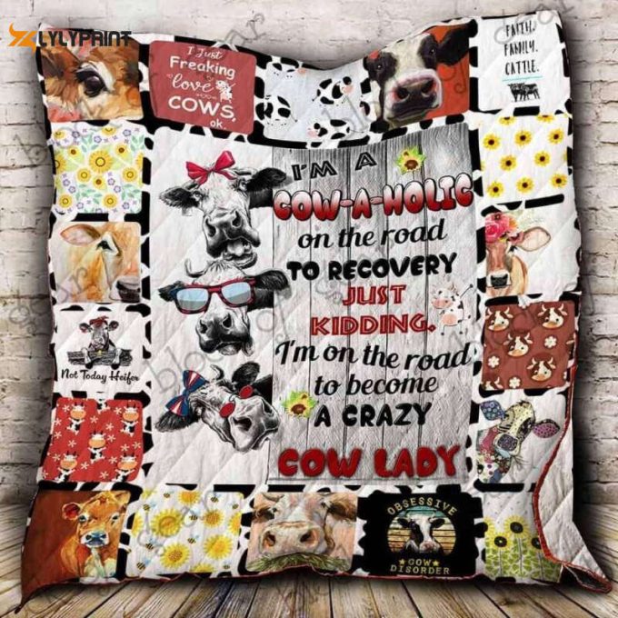 Im A Cow-A-Holic 3D Customized Quilt