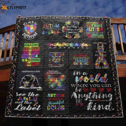 In A World Where You Can Be Anything Be Kind Autism 3D Customized Quilt