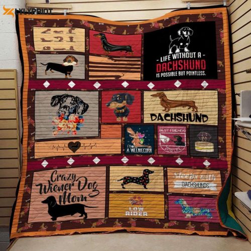 Life Without A Dachshund 3D Customized Quilt