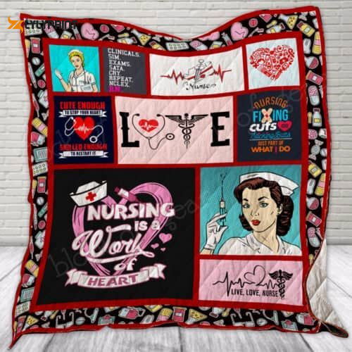 Nursing Is A Work Of Heart 3D Customized Quilt