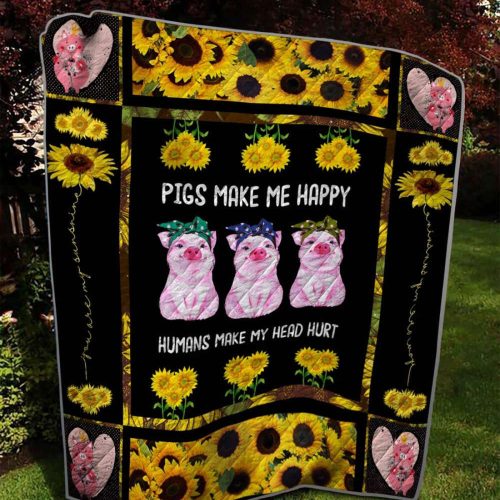 Pigs Make Me Happy 3D Customized Quilt Blanket For Fans Home Decor Gift