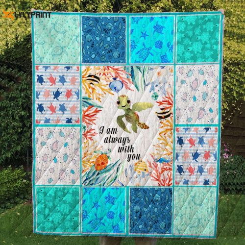 Turtleam Always With You 3D Customized Quilt Blanket For Fans Home Decor Gift