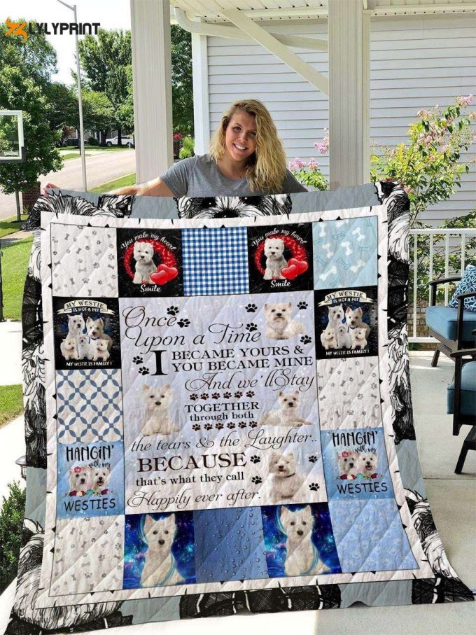 West Highland White Terrier Once Upon A Time Lover 3D Customized Quilt