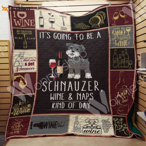 Wine And Schnauzer 3D Customized Quilt Blanket For Fans Home Decor Gift
