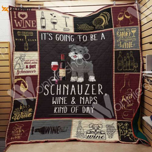 Wine And Schnauzer 3D Customized Quilt Blanket