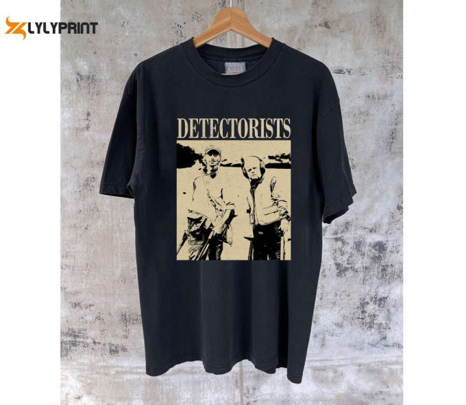 Detectorists Movie Tee: Retro Unisex T-Shirt Hoodie Sweater