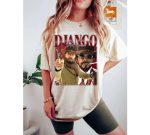 Django Unchained T-Shirt: Trendy Couples Shirt & Sweater – Get Your Stylish Tees Now!