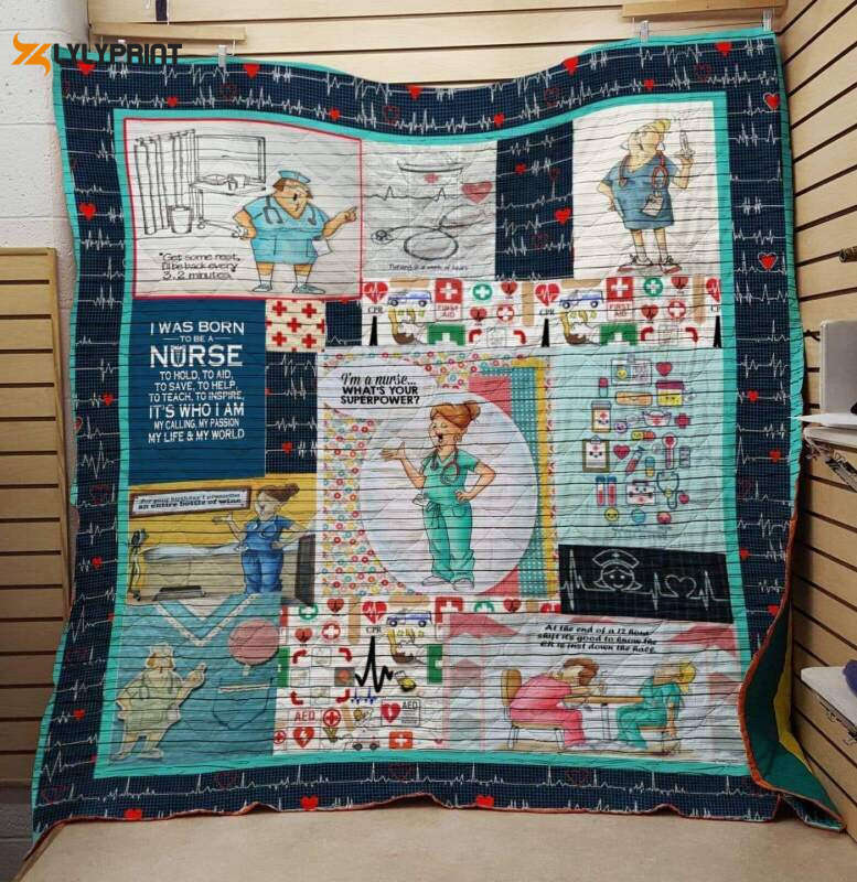 I Was Born To Be A Nurse 3D Customized Quilt I Was Born To Be A Nurse 3D Customized Quilt